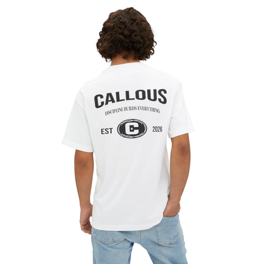 Callous — 'Discipline Builds Everything' Oversized Boxy T-Shirt
