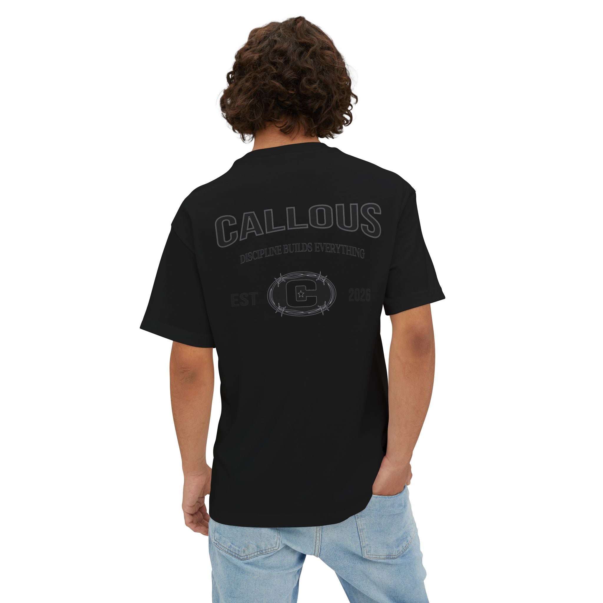Callous — 'Discipline Builds Everything' Oversized Boxy T-Shirt