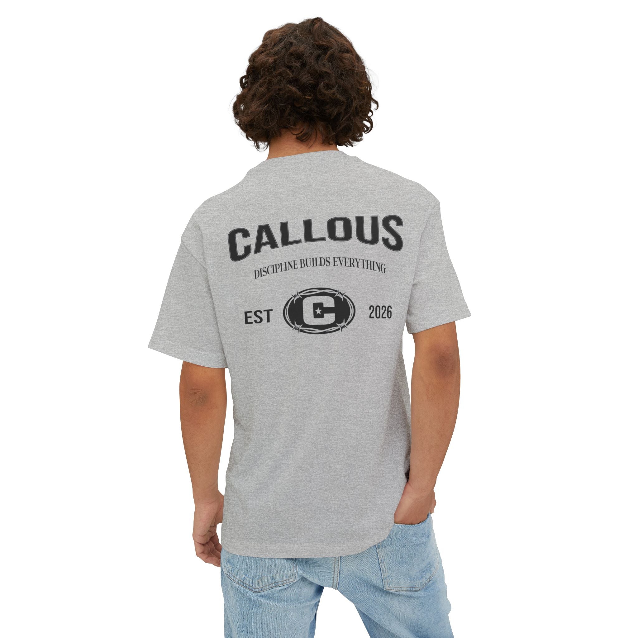 Callous — 'Discipline Builds Everything' Oversized Boxy T-Shirt